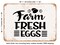 DECORATIVE METAL SIGN - Farm Fresh Eggs - 2 - Vintage Rusty Look